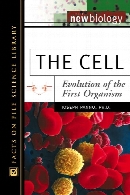 The cell : evolution of the first organism