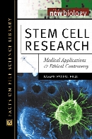 Stem cell research : medical applications and ethical controversies