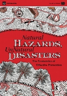 Natural hazards, unnatural disasters : the economics of effective prevention