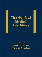 Handbook of medical psychiatry