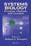 Systems biology : principles, methods, and concepts