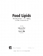 Food Lipids : Chemistry, Nutrition and Biotechnology.