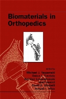 Biomaterials in orthopedics