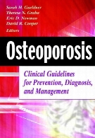 Osteoporosis : Clinical Guidelines for Prevention, Diagnosis, and Management.