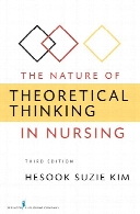 The nature of theoretical thinking in nursing / Hesook Suzie Kim.
