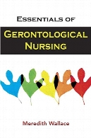 Essentials of gerontological nursing / Meredith Wallace