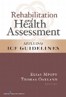 Rehabilitation and health assessment : applying ICF guidelines