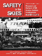 Safety in the skies : personnel and parties in NTSB aviation accident investigations : master volume