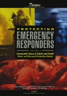Protecting emergency responders. Volume 2, Community views of safety and health risks and personal protection needs
