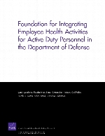 Foundation for integrating employee health activities for active duty personnel in the Department of Defense