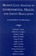 Benefit-cost analysis in environmental, health, and safety regulation : a statement of principles