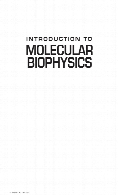 Introduction to molecular biophysics