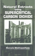 Natural extracts using supercritical carbon dioxide