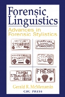 Forensic linguistics : advances in forensic stylistics