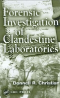 Forensic investigation of clandestine laboratories