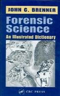 Forensic science : an illustrated dictionary
