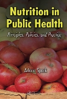 Nutrition in public health : principles, policies, and practice
