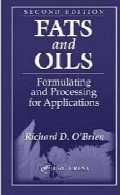 Fats and oils : formulating and processing for applications,2nd ed.