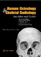 Human osteology & skeletal radiology : an atlas and guide