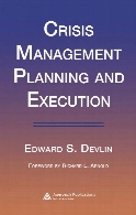 Crisis management planning and execution