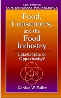 Food, consumers, and the food industry : catastrophe or opportunity?