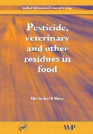 Pesticide, veterinary and other residues in food