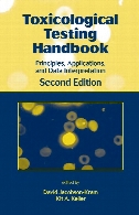 Toxicological testing handbook : principles, applications, and data interpretation