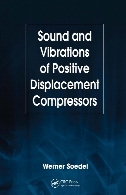 Sound and vibrations of positive displacement compressors