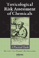Toxicological risk assessment of chemicals : a practical guide
