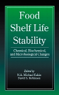 Food shelf life stability : chemical, biochemical, and microbiological changes