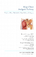 Mayo Clinic analgesic pathway : peripheral nerve blockade for major orthopedic surgery