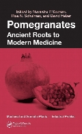 Pomegranates : ancient roots to modern medicine