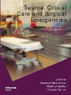 Trauma, critical care, and surgical emergencies : a case and evidence-based textbook