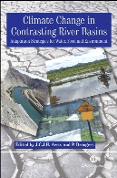 Climate change in contrasting river basins : adaptation strategies for water, food, and environment