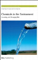 Chemicals in the environment : assessing and managing risk
