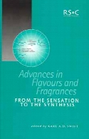 Advances in flavours and fragrances : from the sensation to the synthesis