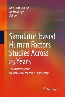 Simulator-based human factors studies across 25 years : the history of the Halden Man-Machine Laboratory