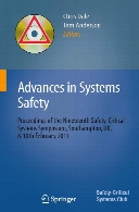 Advances in systems safety : proceedings of the nineteenth Safety-Critical Systems Symposium, Southampton, UK, 8-10th February 2011