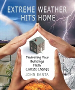 Extreme weather hits home : protecting your buildings from climate change