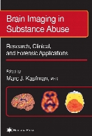 Brain imaging in substance abuse : research, clinical, and forensic applications