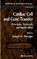 Cardiac cell and gene transfer : principles, protocols, and applications