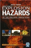 Explosion hazards in the process industries