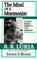 The mind of a mnemonist; a little book about a vast memory