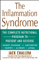 The inflammation syndrome : the complete nutritional program to prevent and reverse heart disease, arthritis, diabetes, allergies and asthma