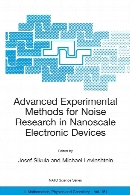 Advanced Experimental Methods For Noise Research in Nanoscale Electronic Devices