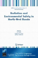 Radiation and environmental safety in North-West Russia : use of impact assessments and risk estimation
