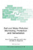Soil and water pollution monitoring, protection and remediation