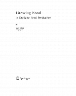 Growing food : a guide to food production
