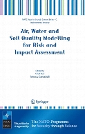 Air, water and soil quality modelling for risk and impact assessment