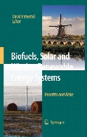Biofuels, solar a nd wind as renewable energy systems : benefits and risks